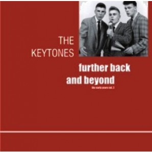 Keytones 'Further Back And Beyond - They Early Years Vol. 2'  CD